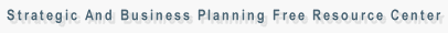Learn to improve your strategic planning and business planning skills